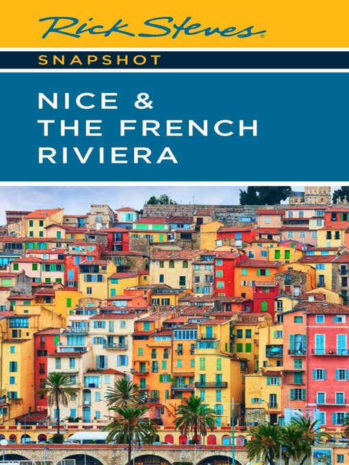 Title details for Rick Steves Snapshot Nice and the French Riviera by Rick Steves - Wait list